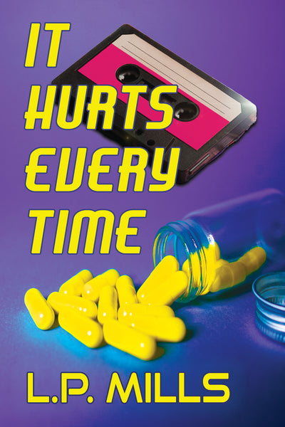 It Hurts Every Time (E-Book)