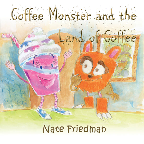The Coffee Monster and the Land of Coffee - Paperback