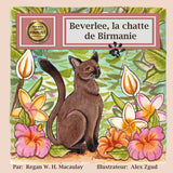 Beverlee, la chatte de Birmanie (French Picture Book)