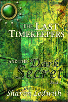 The Last Timekeepers and the Dark Secret (ebook) - Mirror World Publishing
