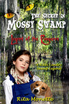 The Secret in Mossy Swamp (Paperback) - Mirror World Publishing