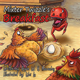 Mixter Twizzle's Breakfast (Paperback)