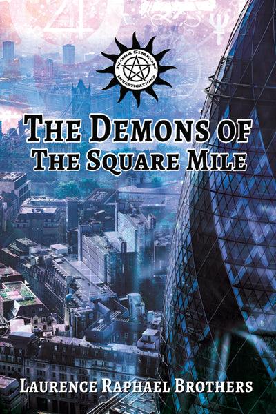 The Demons of the Square Mile - Ebook